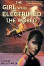 The Girl Who Electrified The World - Preview