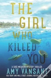 The Girl Who Killed You