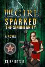 The Girl Who Sparked The Singularity - Preview