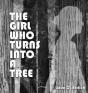 The Girl Who Turns Into A Tree - Preview