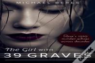 The Girl With 39 Graves