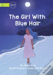 The Girl With Blue Hair