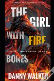Capa do artigo The Girl With Fire Bones