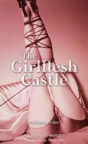 The Girlflesh Castle - Preview