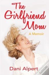 The Girlfriend Mom