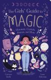 The Girls' Guide To Magic