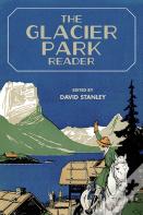 The Glacier Park Reader