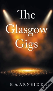 The Glasgow Gigs