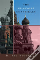 The Glasnost Conspiracy