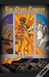The Glass Empires