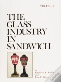 The Glass Industry In Sandwich