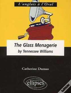 Capa do artigo The Glass Menagerie By Tenessee Williams