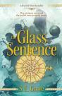 The Glass Sentence - Preview