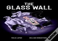 The Glass Wall