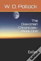The Glaxonian Chronicles- Book One