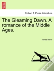 Capa do artigo The Gleaming Dawn. A Romance Of The Midd