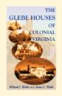 The Glebe Houses Of Colonial Virginia - Preview