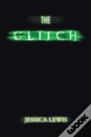 The Glitch