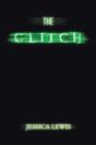 The Glitch - Preview