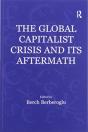 The Global Capitalist Crisis And Its Aftermath - Preview