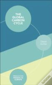 The Global Carbon Cycle