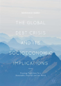 The Global Debt Crisis And Its Socioeconomic Implications - Preview