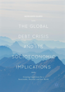 The Global Debt Crisis And Its Socioeconomic Implications