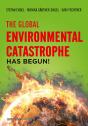 The Global Environmental Catastrophe Has Begun! - Preview