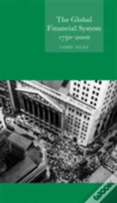 The Global Financial System 1750 Â€“ 2000