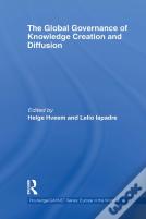 The Global Governance Of Knowledge Creation And Diffusion