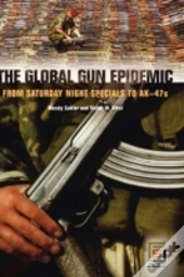 The Global Gun Epidemic
