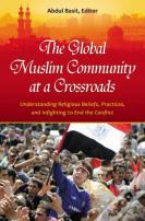 The Global Muslim Community At A Crossroads