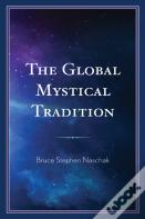 The Global Mystical Tradition