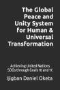 The Global Peace And Unity System For Human & Universal Transformation - Preview