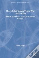 The Global Seven Years War 1754â€“1763