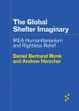 The Global Shelter Imaginary - Preview