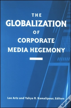 Capa do artigo The Globalization Of Corporate Media Hegemony