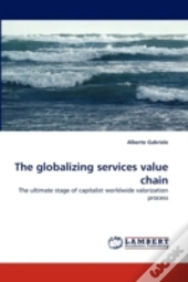 The Globalizing Services Value Chain