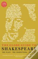 The Globe Guide To Shakespeare