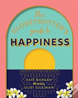 Capa do artigo The Globetrotter'S Guide To Happiness