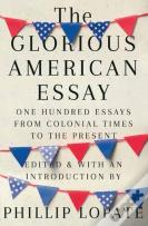 The Glorious American Essay