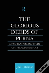 The Glorious Deeds Of Purna