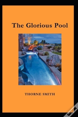 Capa do artigo The Glorious Pool By Thorne Smith(Illustrated Edition)
