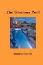 The Glorious Pool - Preview