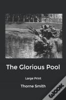 The Glorious Pool