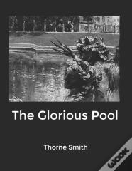 The Glorious Pool