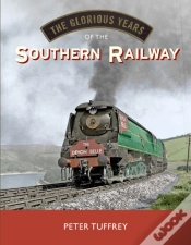 Capa do artigo The Glorious Years Of The Southern Railway