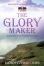 The Glory Maker - Preview