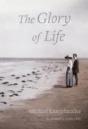 The Glory Of Life - Preview