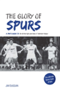 The Glory Of Spurs - Preview